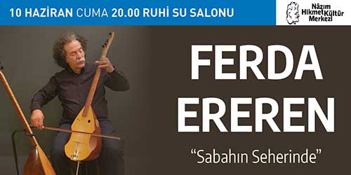 Ferda Ereren Konseri: "Sabahın Seherinde"
